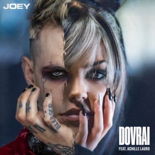 Joey - Dovrai (feat. Achille Lauro) (Radio Date: 08-05-2020)