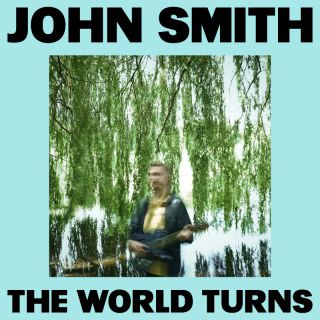 John Smith - The World Turns (Radio Date: 30-10-2023)