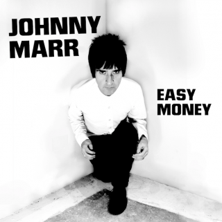 Johnny Marr - Easy Money (Radio Date: 12-09-2014)