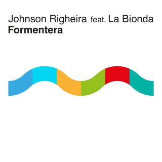 Johnson Righeira - Formentera (feat. La Bionda) (Radio Date: 21-06-2019)