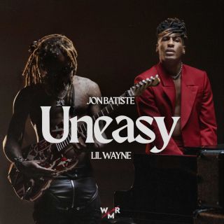 Jon Batiste feat. Lil Wayne - Uneasy (feat. Lil Wayne) (Radio Date: 01-09-2023)