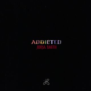 Jorja Smith - Addicted (Radio Date: 09-03-2021)