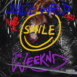 Juice WRLD & The Weeknd - Smile (Radio Date: 28-08-2020)