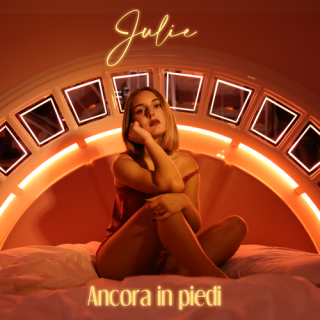 Julie - Ancora In Piedi (Radio Date: 19-03-2021)