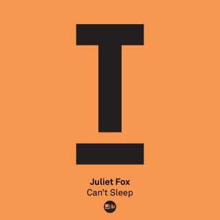Juliet Fox - Can't Sleep (Radio Date: 01-06-2015)