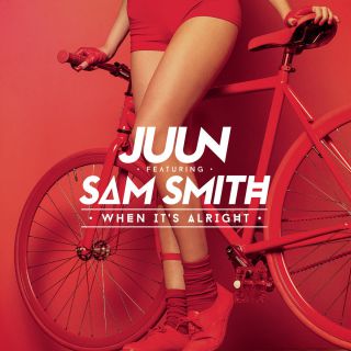 Juun - When It's Alright (feat. Sam Smith) (Radio Date: 21-11-2014)