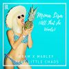 K8AM & MARLEY - Mona Lisa (All That She Wants) (feat. Little Chaos)
