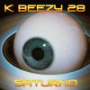 K BEEZY - Saturno