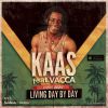 KAAS - Living Day By Day (feat. Vacca)