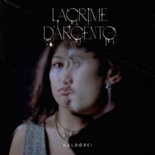 Kaldorei - Lacrime D'argento (Radio Date: 04-03-2022)