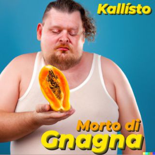Kallísto - Morto di Gnagna (Radio Date: 29-09-2023)