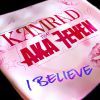 KAMRAD - I Believe