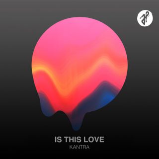Kantra - Is This Love (Radio Date: 18-01-2019)