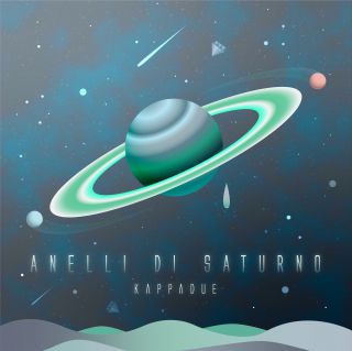 Kappadue - Anelli Di Saturno (Radio Date: 08-06-2020)