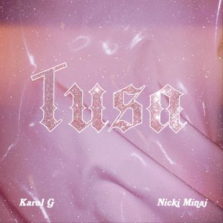 Karol G & Nicki Minaj - Tusa (English Version) (Radio Date: 14-02-2020)