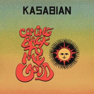 Kasabian - Coming Back To Me Good (Radio Date: 19-04-2024)