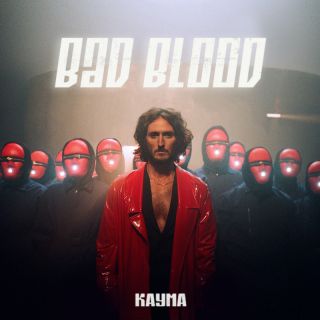 Kayma - Bad Blood (Radio Date: 20-01-2023)