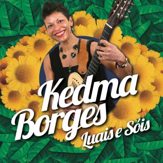 Kedma Borges - Luais e Sóis (Radio Date: 22-06-2015)