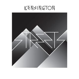 Kensington - Streets (Radio Date: 20-04-2015)