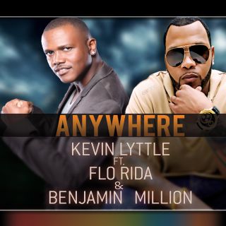 Kevin Lyttle - Anywhere (feat. Flo Rida & Benjamin Million) (Radio Date: 27-09-2013)