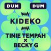KIDEKO - Dum Dum