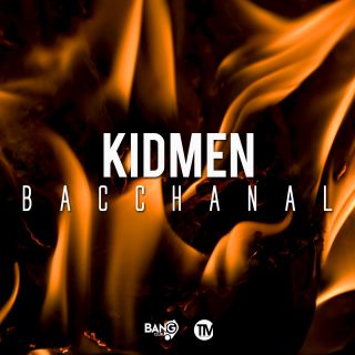 Kidmen - Bacchanal
