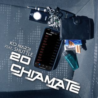 KidNardi - 20 Chiamate (feat. Shuttle) (Radio Date: 12-08-2022)
