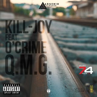 Kill-Joy - Q.M.G. (feat. O' Crime)
