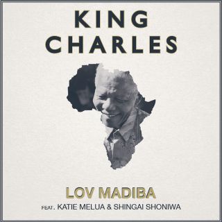 King Charles - Lov Madiba (Radio Date: 13-12-2013)