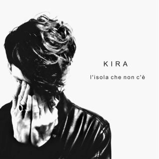 KIRA - L'Isola Che Non C'è (Radio Date: 06-10-2023)