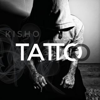 Kisho - Tattoo (Radio Date: 18-03-2019)