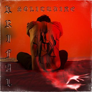 Krifal - Solitudine (Radio Date: 24-01-2022)