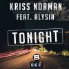 KRISS NORMAN - Tonight (feat. Alysia)