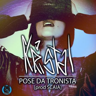 Kristal - Pose Da Tronista (Radio Date: 21-07-2017)