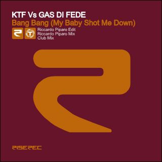 KTF Vs Gas Di Fede - Bang Bang (My Baby Shot Me Down) (Radio Date: 22 Luglio 2011)