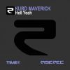 KURD MAVERICK - Hell Yeah