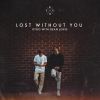KYGO, DEAN LEWIS - Lost Without You