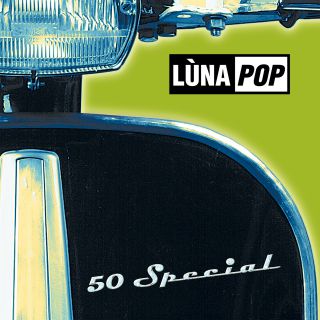 Lùnapop - 50 Special (Radio Date: 27-05-2019)