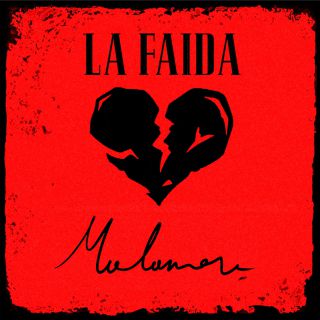 La Faida - Malamore (Radio Date: 22-03-2022)