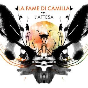 La Fame Di Camilla - Bye Bye, Baby  (Radio Date: 13-07-2012)