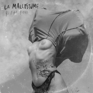 La Malcostume - Respira piano (Radio Date: 22-04-2022)