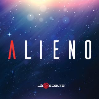 La Scelta - Alieno (Radio Date: 09-01-2018)