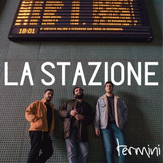 La Stazione - Termini (Radio Date: 20-04-2018)