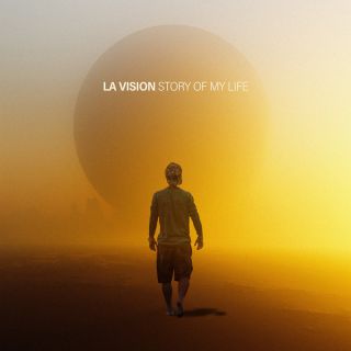 LA VISION - Story of My Life (Radio Date: 05-05-2023)