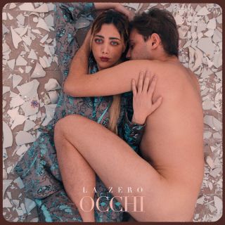 La Zero - Occhi (Radio Date: 20-03-2020)