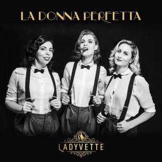 Ladyvette - La donna perfetta (Radio Date: 08-06-2018)
