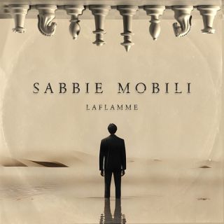 LaFlamme - Sabbie Mobili (Radio Date: 19-04-2024)