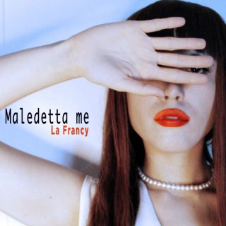 Lafrancy - Maledetta me (Radio Date: 29-03-2024)