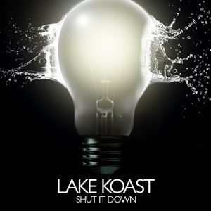 Lake Koast - Shut It Down (Radio Date: 13-07-2012)