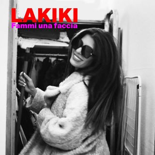 Lakiki - Fammi Una Faccia (Radio Date: 09-10-2020)
